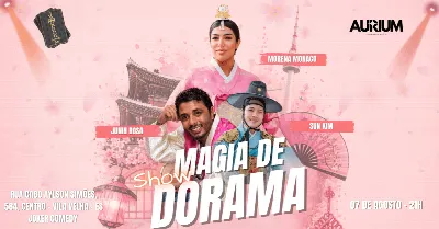 A MAGIA DO DORAMA - Show de comédia sobre amor e cultura coreana