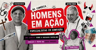 HOMENS EM AÇÃO - ESPECIALISTAS EM CONFUSÃO