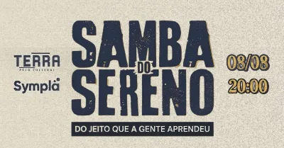SAMBA DO SERENO - DO JEITO QUE A GENTE APRENDEU - EDIÇÃO AGOSTO