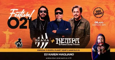 FESTIVAL 021 TRIBUTO ao O RAPPA e PLANET HEMP + DJ KAREN MAGLIANO
