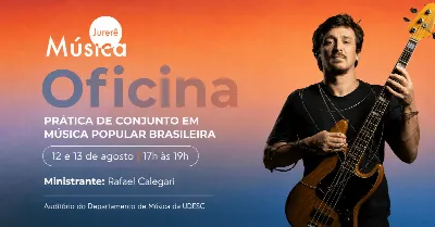 OFICINA PRÁTICA DE CONJUNTO EM MÚSICA POPULAR BRASILEIRA