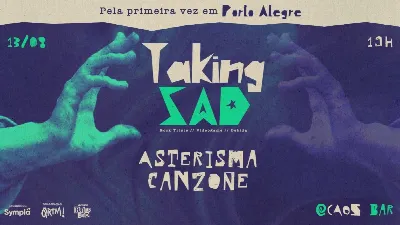 TAKING SAD :: PORTO ALEGRE :: CAOS BAR