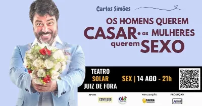" Os Homens Querem Casar E As Mulheres Querem Sexo"