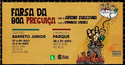 FARSA DA BOA PREGUIÇA - 15/08