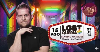 LGBTQUERIA+ - CLAUDIO GASQUES  / STAND UP COMEDY EM CURITIBA