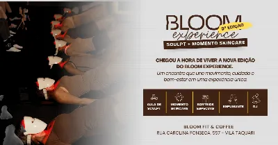 BLOOM EXPERIENCE - 3ª EDIÇÃO