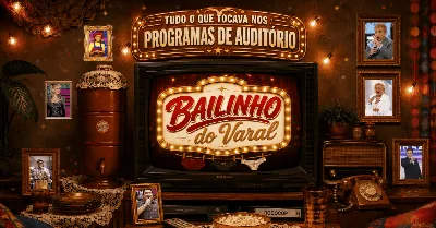 BAILINHO DO VARAL - Tudo o que tocava nos programas de auditório - 2ª EDIÇÃO