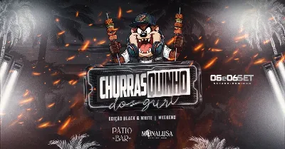 Churrasquinho dos Guris edição weekend Monallisa e Patio
