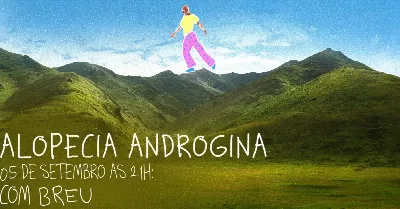 ALOPECIA ANDROGINA com Breu em CAXIAS do SUL!