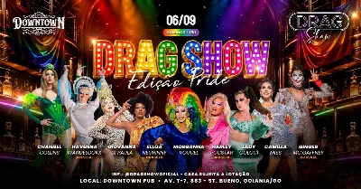 DRAG SHOW  EDIÇÃO PRIDE