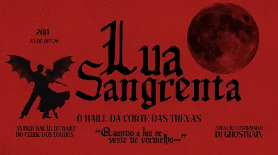 Lua Sangrenta - O Baile da Corte das Trevas