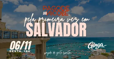 Pagode da Nicole pela primeira vez em Salvador