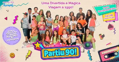 Partiu 90! - Uma divertida e mágica viagem a 1990