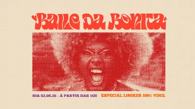 BAILE DA BONITA 02/08 - ESPECIAL LINIKER