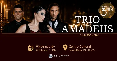 Trio Amadeus à Luz de Velas - Especial de Aniversário do Centro Cultural