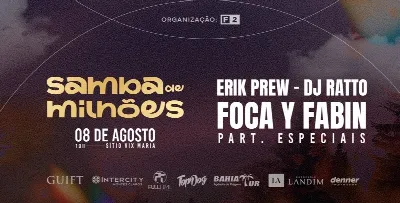 SAMBA DE MILHÕES | AGOSTO