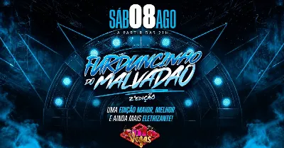 Furduncinho Do Malvadão | 2º Edição