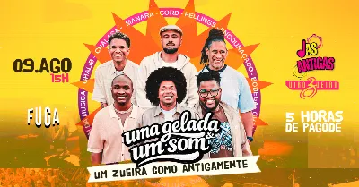 09.08 | PAGODE DAS ANTIGAS + VIROUZUEIRA + FUGA