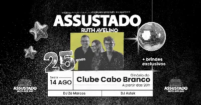 Assustado Ruth Avelino - Agosto - Edição 25 anos!