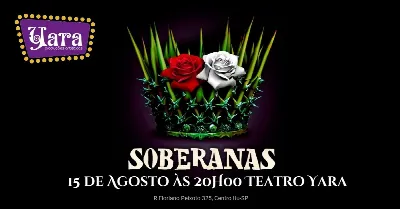Soberanas - Duas Rainhas, Uma Só Coroa
