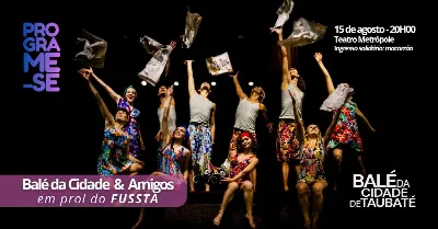 Balé da Cidade e Amigos em prol do Fussta