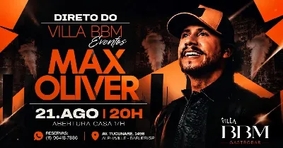 MAX OLIVER AO VIVO | VILLA BBM
