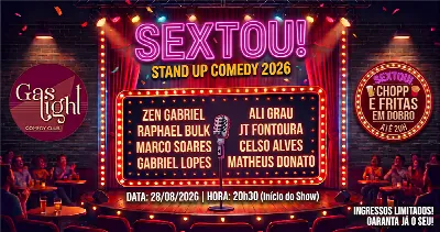 SEXTOU - STAND UP COMEDY 2026 / STAND UP COMEDY em CURITIBA