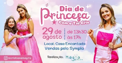 DIA DE PRINCESA COM TIA CRIS