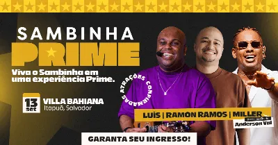 Sambinha Prime - Luís, Ramon Ramos e Miller | 13/09 | Villa Bahiana