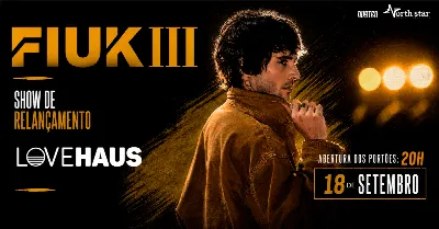 FIUK III  -  LOVEHAUS CAMPINAS