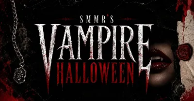 SMMR's VAMPIRE HALLOWEEN
