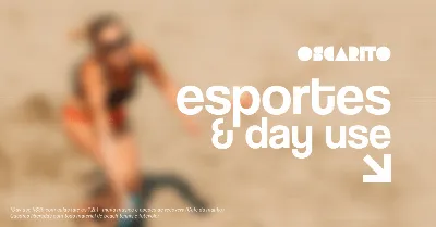 Esportes e Day use Domingo no Oscarito