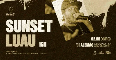 SUNSET LUAU COM ALEMÃO (LONG BEACH 64) NO ALMA GREY BOWL | 02.08
