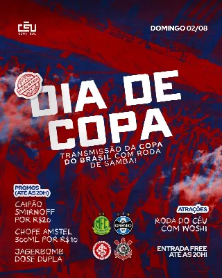 DIA DE COPA + SELEÇÃO DO WOSHI - DOMINGO 02/08