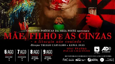 Mãe, Filho e as Cinzas - a liturgia não contada