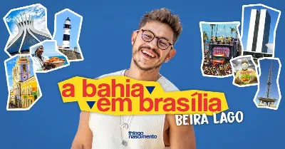 A Bahia em Brasília - Beira Lago