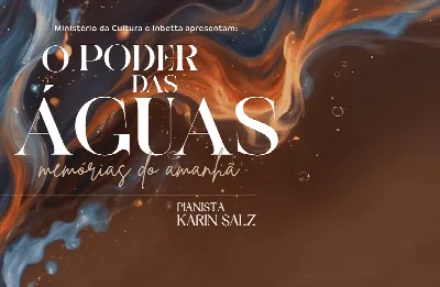 O Poder das Águas - Memórias do Amanhã