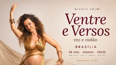 SHOW NICOLE SALMI VENTRE E VERSOS EM BRASÍLIA