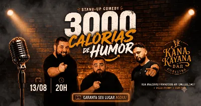 3000 MIL CALORIAS DE HUMOR - COMEDY STAND UP COMEDY EM CURITIBA - KANA KAYANA BAR