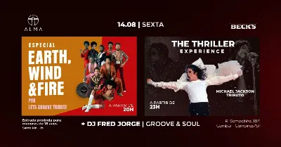 LET'S GROOVE TRIBUTE + THE THRILLER EXPERIENCE + DJ FRED JORGE NO ALMA CAMPINAS | 14.08