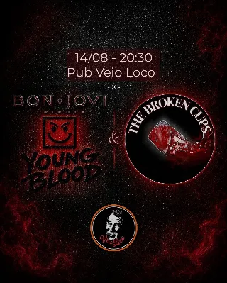The Broken Cups & Young Blood (Bon Jovi Tribute)