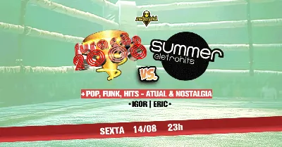 [festa] 23h: Summer Eletrohits X Furacão 2000 + Pop, Funk, Hits