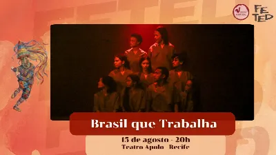 FETED - BRASIL QUE TRABALHA