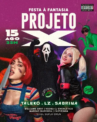 PROJETO X - FESTA FANTASIA