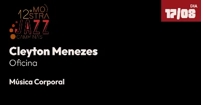 CLEYTON MENEZES OFICINA | Programação 12ª Mostra Jazz Campina