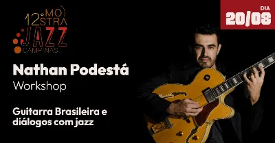 NATHAN PODESTÁ WORKSHOP | Programação 12ª Mostra Jazz Campinas