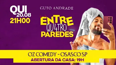 Entre 4 Paredes Stand Up GUTO ANDRADE Osasco 20 de agosto
