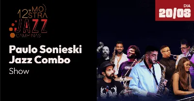 PAULO SONIESKI JAZZ COMBO | Programação 12ª Mostra Jazz Campinas
