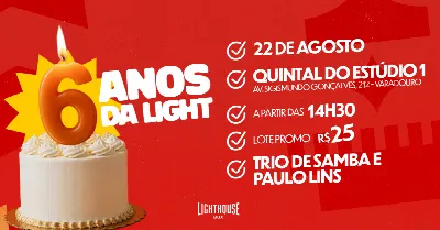 Aniversário da Light - 6 anos