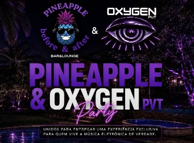 PINEAPPLE & OXYGEN PVT